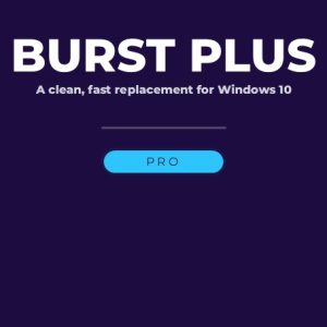 Burst Plus Pro